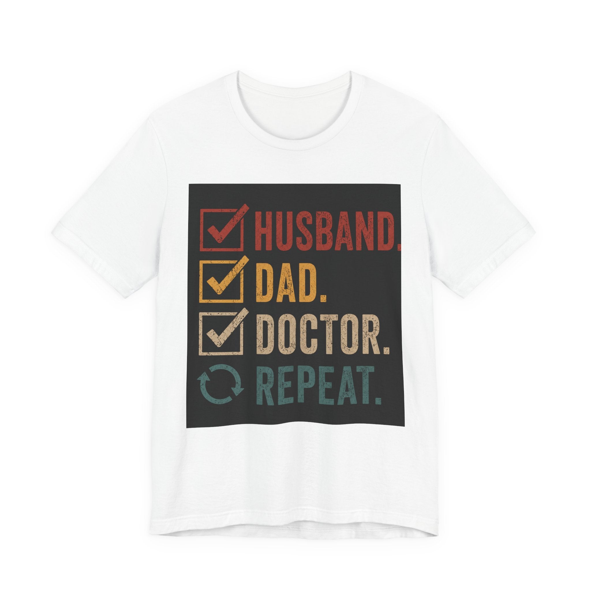 Husband Dad Doctor Repeat Shirt, Doctor Father's Day Gift, Medical School Graduation Tee, Funny Doctor Husband T-Shirt, Physician Gift