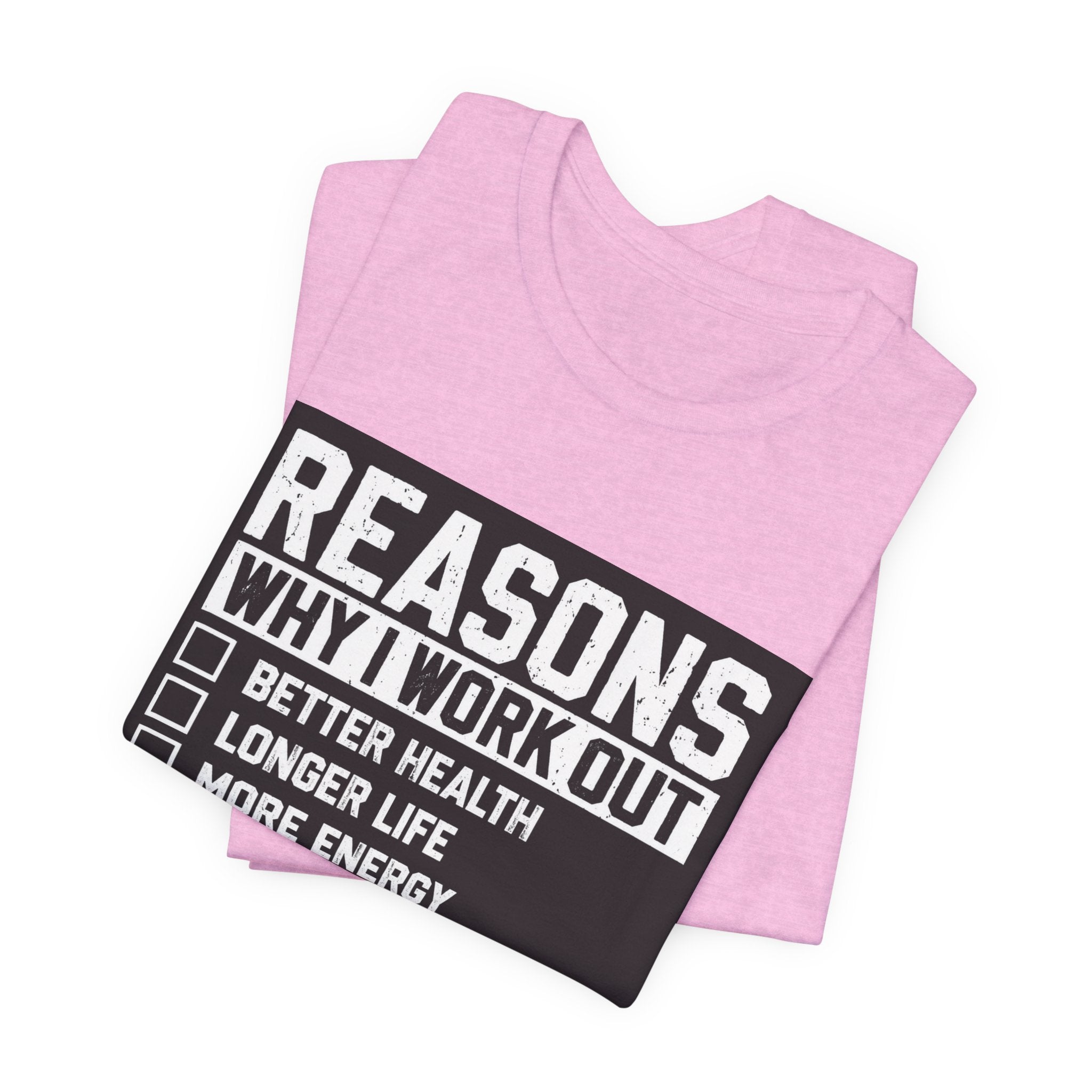 Reasons Why I Work Out Shirt, Funny Leg Day Gym Tee, Peach Squat T-Shirt, Hilarious Fitness Gift for Her, Cute Gym Pump Cover