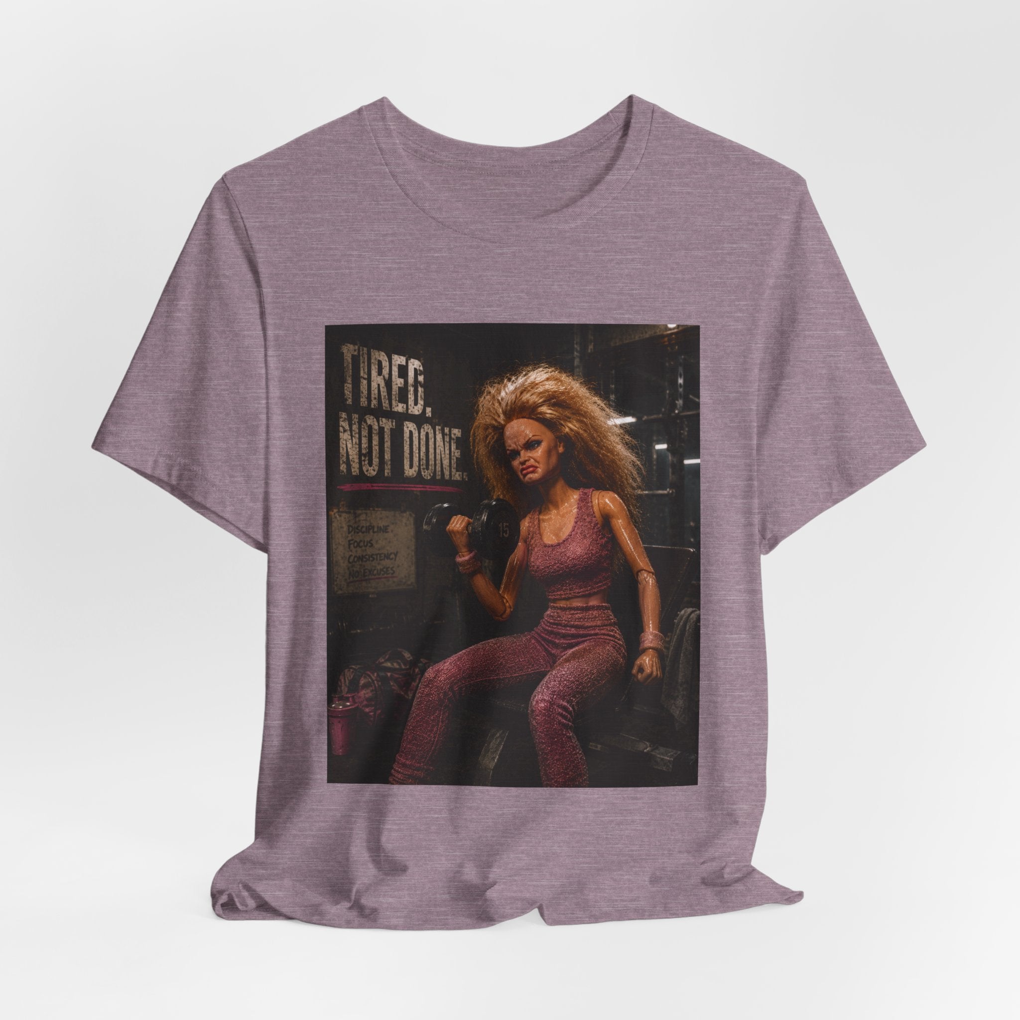 Tired Not Done Fitness T-Shirt, Funny Gym Doll Shirt, Hardcore Female Bodybuilder Tee, Motivational Gym Rat Gift, Workout Pump Cover