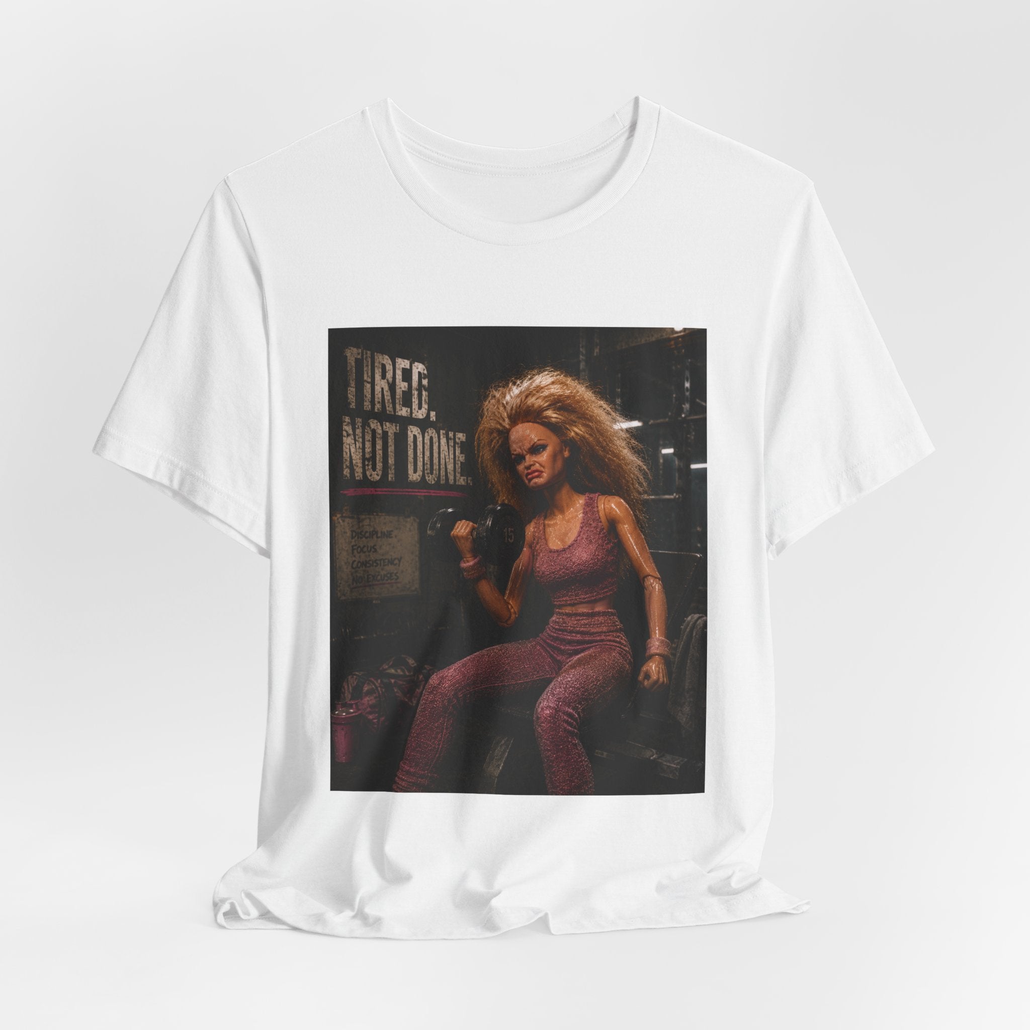 Tired Not Done Fitness T-Shirt, Funny Gym Doll Shirt, Hardcore Female Bodybuilder Tee, Motivational Gym Rat Gift, Workout Pump Cover