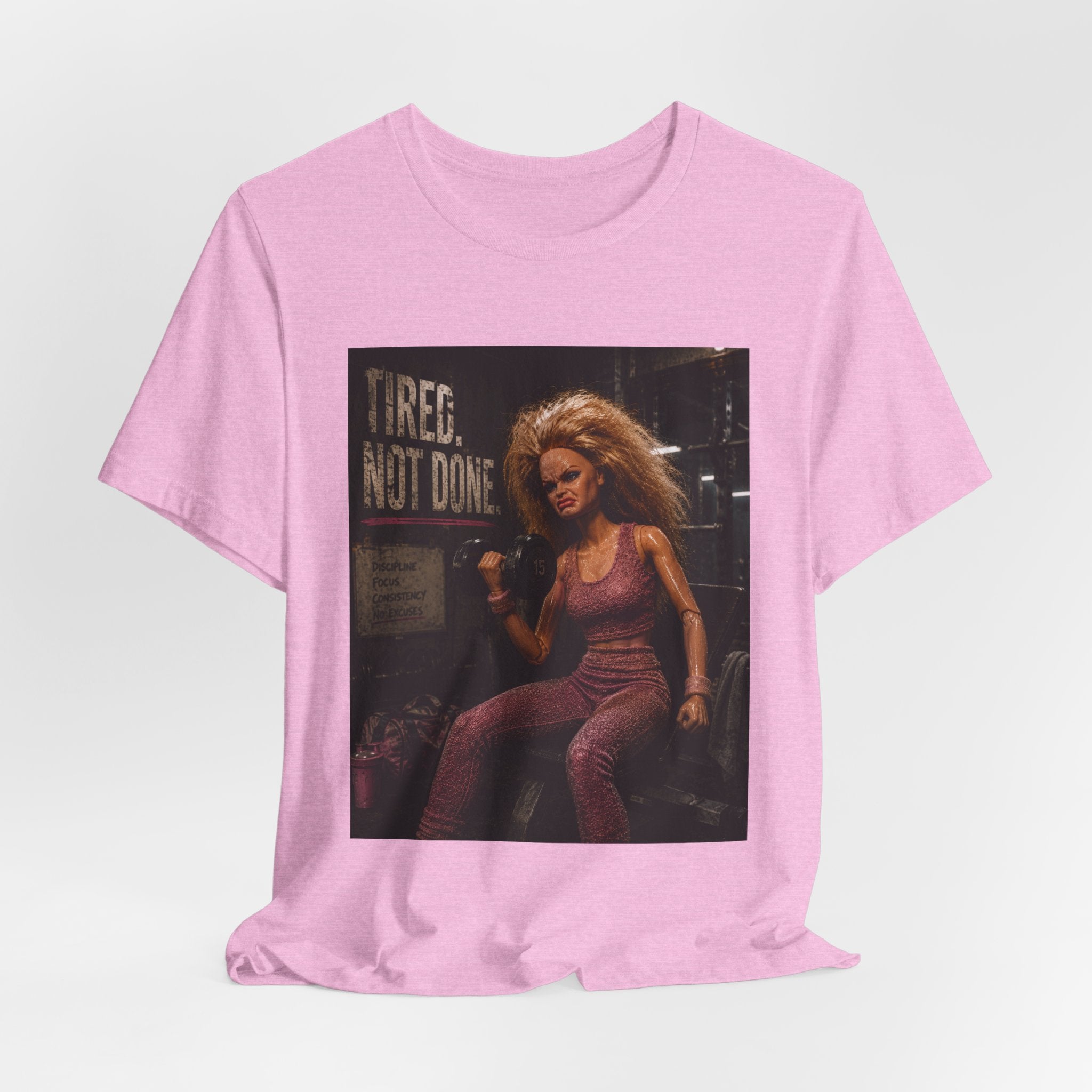 Tired Not Done Fitness T-Shirt, Funny Gym Doll Shirt, Hardcore Female Bodybuilder Tee, Motivational Gym Rat Gift, Workout Pump Cover